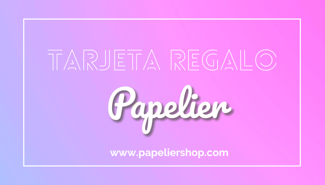 Tarjeta regalo Papelier